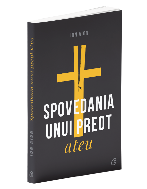 Spovedania unui preot ateu